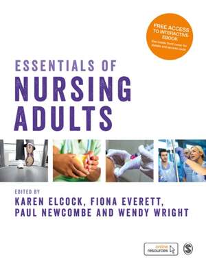 Essentials of Nursing Adults de Karen Elcock