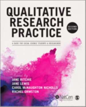 Qualitative Research Practice: A Guide for Social Science Students and Researchers de Jane Ritchie