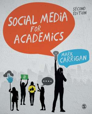 Social Media for Academics de Mark Carrigan