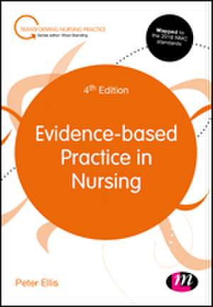 Evidence-based Practice in Nursing de Peter Ellis