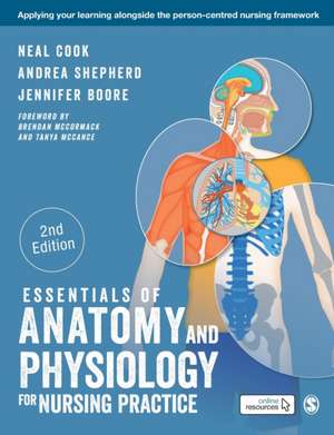 Essentials of Anatomy and Physiology for Nursing Practice de Neal Cook