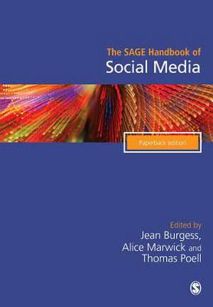 The SAGE Handbook of Social Media de Jean Burgess