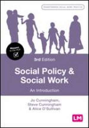 Social Policy and Social Work de Jo Cunningham