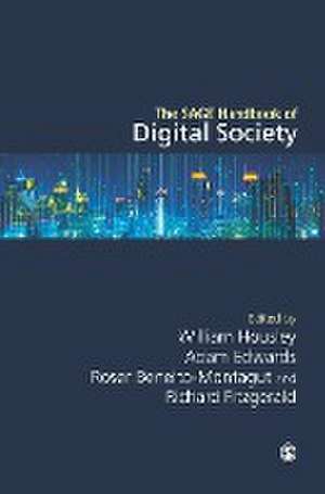 The SAGE Handbook of Digital Society de William Housley