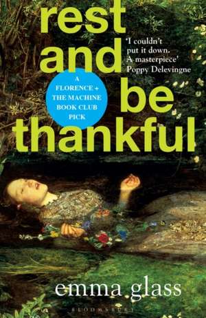 Rest and Be Thankful de Emma Glass