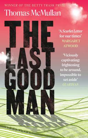 The Last Good Man de Thomas McMullan