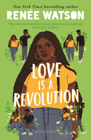 Love Is a Revolution de Renée Watson