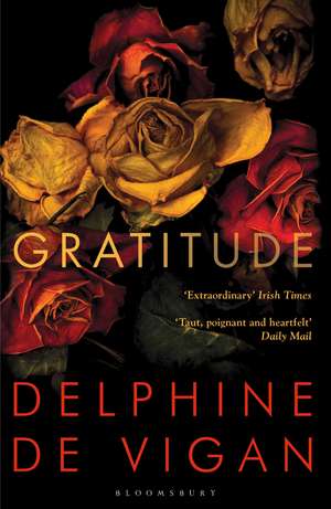 Gratitude de Delphine de Vigan