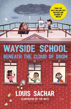 Wayside School Beneath the Cloud of Doom de Louis Sachar