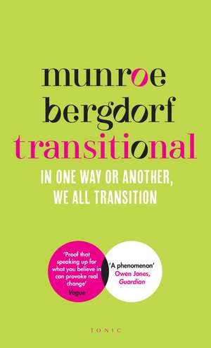 Transitional: My Story de Munroe Bergdorf