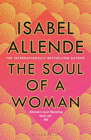 The Soul of a Woman de Isabel Allende