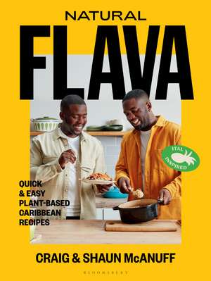 Natural Flava: Quick & Easy Plant-Based Caribbean Recipes de Craig McAnuff