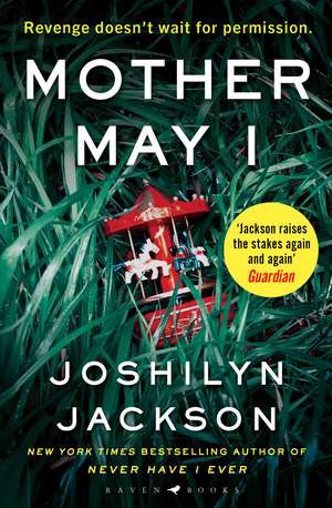 Mother May I: 'Brilliantly unnerving' The Sunday Times Thriller of the Month de Joshilyn Jackson