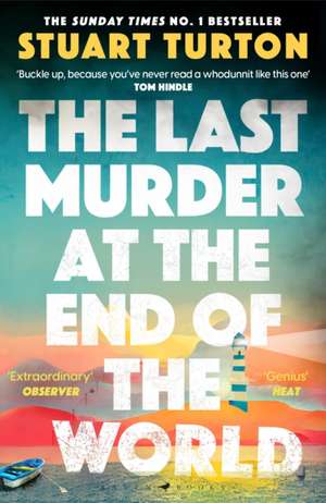 The Last Murder at the End of the World de Stuart Turton