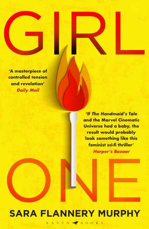 Girl One: The electrifying thriller for fans of The Power and Vox de Sara Flannery Murphy