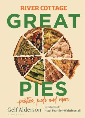 River Cottage Great Pies de Gelf Alderson