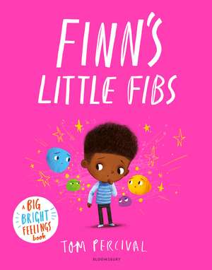 Finn's Little Fibs: A Big Bright Feelings Book de Tom Percival