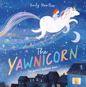 The Yawnicorn de Emily Hamilton