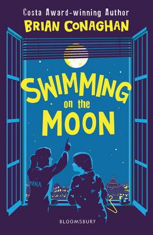 Swimming on the Moon de Brian Conaghan