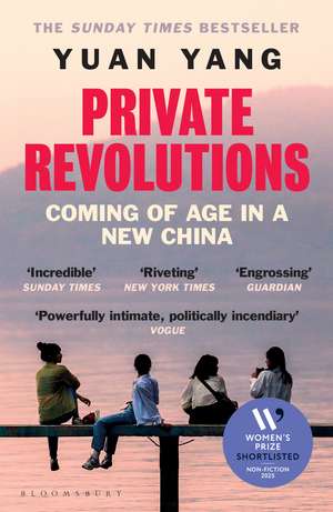 Private Revolutions de Yuan Yang