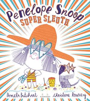 Penelope Snoop, Super Sleuth de Christine Roussey