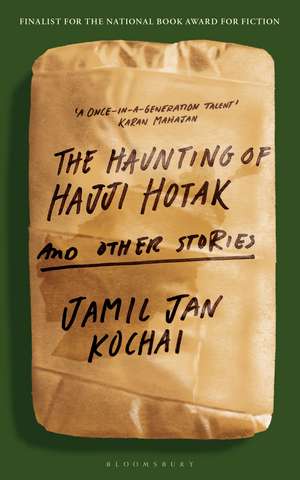 The Haunting of Hajji Hotak de Jamil Jan Kochai