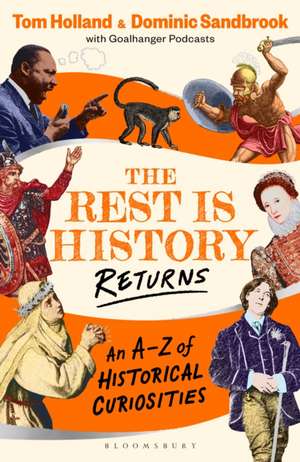 The Rest is History Returns de Dominic Sandbrook