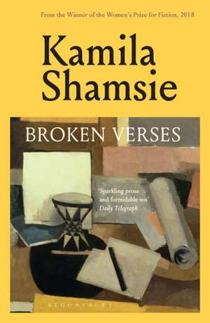 Broken Verses de Kamila Shamsie