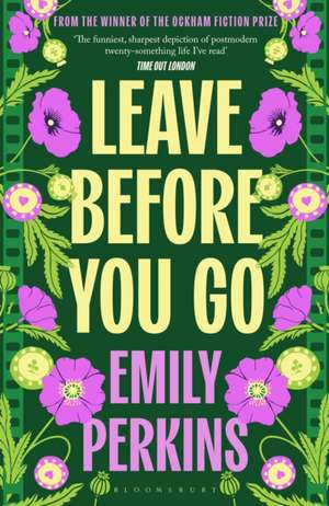 Leave Before You Go de Emily Perkins