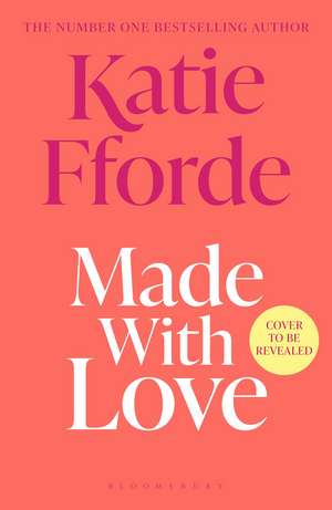 Made with Love de Katie Fforde