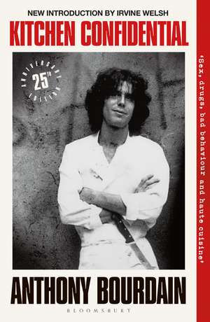 Kitchen Confidential: 25th Anniversary Edition de Anthony Bourdain