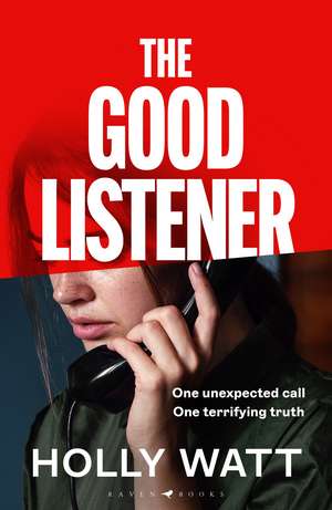 The Good Listener de Holly Watt