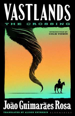 Vastlands: The Crossing de João Guimarães Rosa