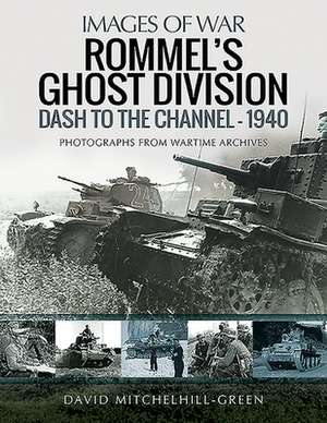 Rommel's Ghost Division de David Mitchelhill-Green