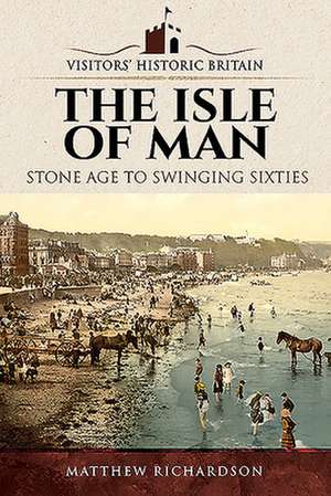 The Isle of Man de Matthew Richardson