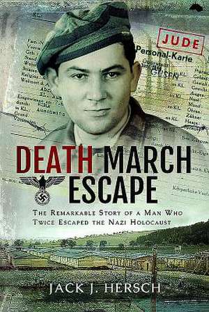 Death March Escape de Jack J Hersch