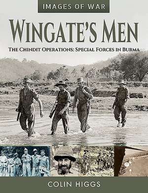 Wingate's Men de Colin Higgs