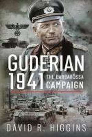 Guderian 1941 de David R. Higgins