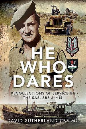 He Who Dares de David Sutherland