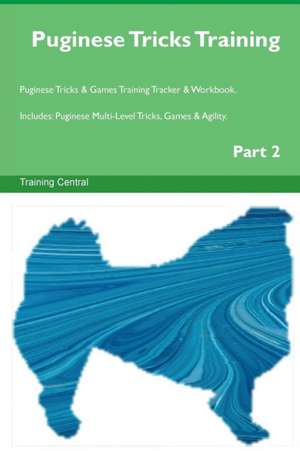 Puginese Tricks Training Puginese Tricks & Games Training Tracker & Workbook. Includes de Training Central