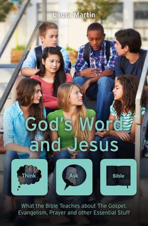 God's Word and Jesus de Laura Martin