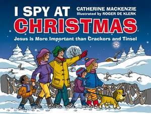 I Spy at Christmas de Catherine Mackenzie