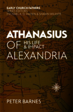 Athanasius of Alexandria de Peter Barnes