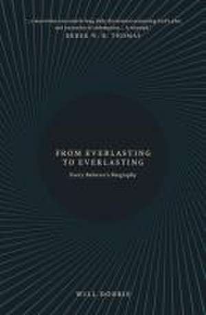 From Everlasting to Everlasting de Will Dobbie