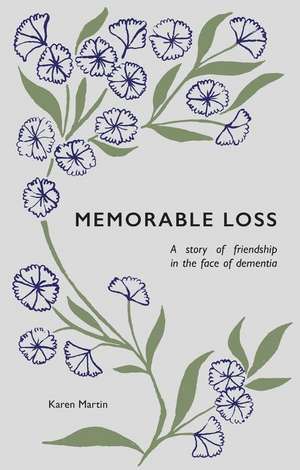 Memorable Loss de Karen Martin