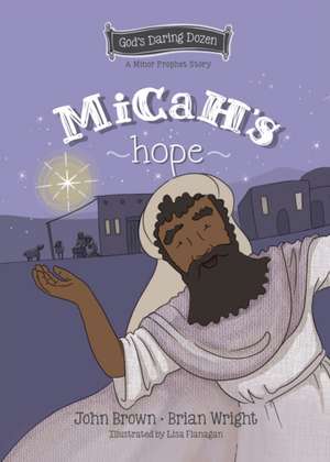 Micah's Hope de Brian J Wright