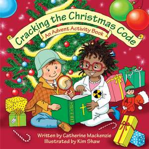 Cracking the Christmas Code de Catherine Mackenzie