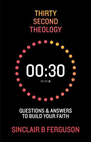 Thirty Second Theology de Sinclair B. Ferguson
