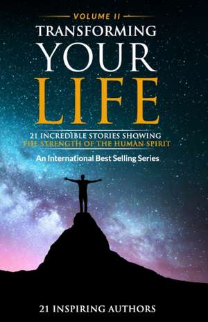 Transforming Your Life Volume 2 de Sai Blackbyrn