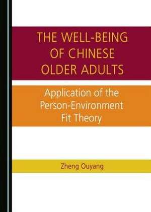 Well-being of Chinese Older Adults de Zheng Ouyang